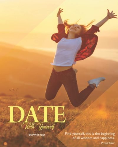Date With Yourself: From dreams to reality by Prriya Kaur